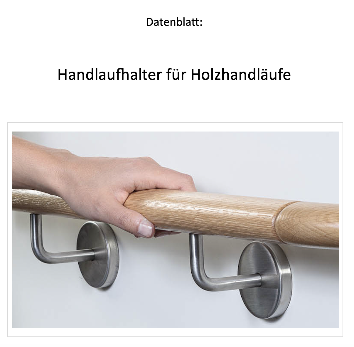 Datenblatt Handlaufhalter für Holzhandläufe: Titelseite mit Hand am runden Holzhandlauf auf zwei Edelstahl-Wandhaltern